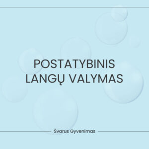 Postatybinis langų valymas